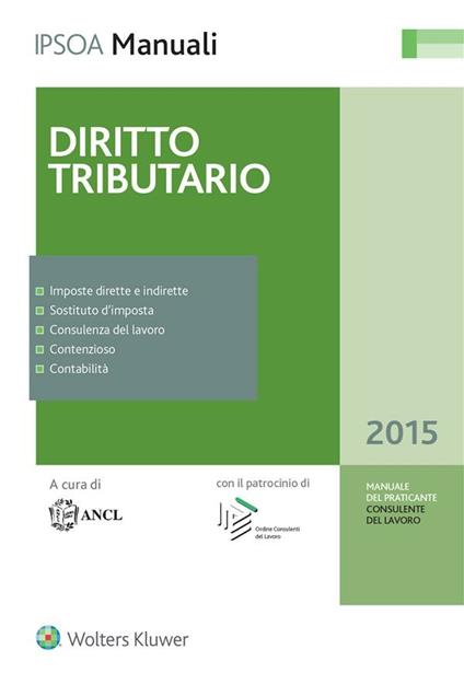 Diritto tributario - ANCL - Associazione Nazionale Consulenti del Lavoro - ebook