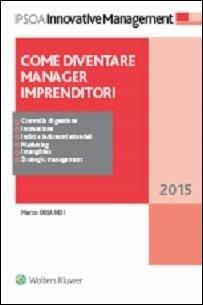 Come diventare manager imprenditori - Marco Orlandi - copertina