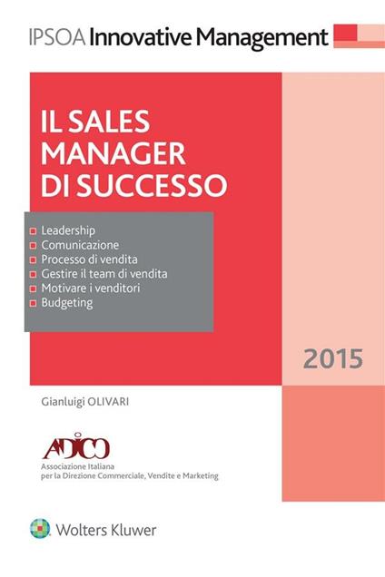 Il sales manager di successo - Gianluigi Olivari - ebook