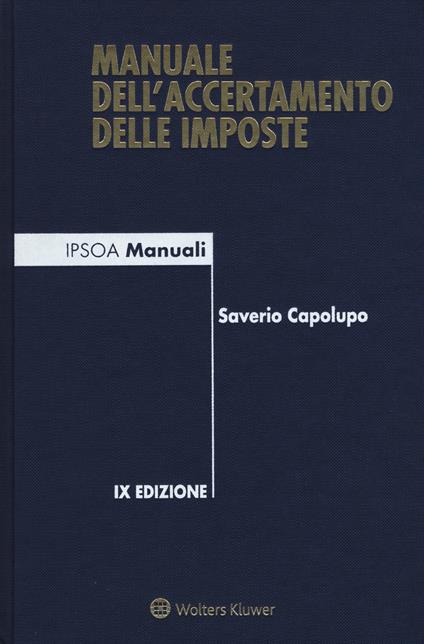 Manuale dell'accertamento delle imposte - Saverio Capolupo - copertina