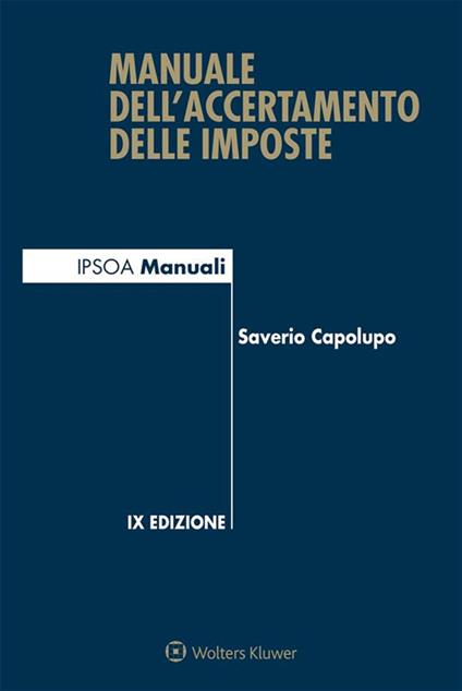 Manuale dell'accertamento delle imposte - Saverio Capolupo - ebook