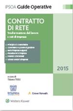 Contratto di rete. Trasformazione del lavoro e reti di imprese