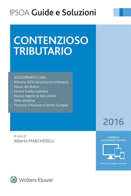 Contenzioso tributario 2016 - Alberto Marcheselli - ebook