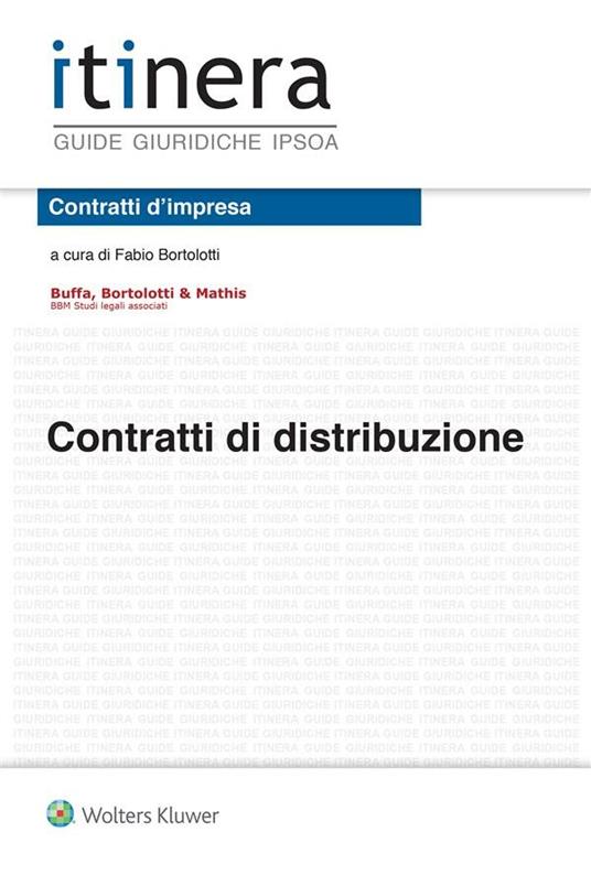 Contratti di distribuzione - Fabio Bartolotti - ebook