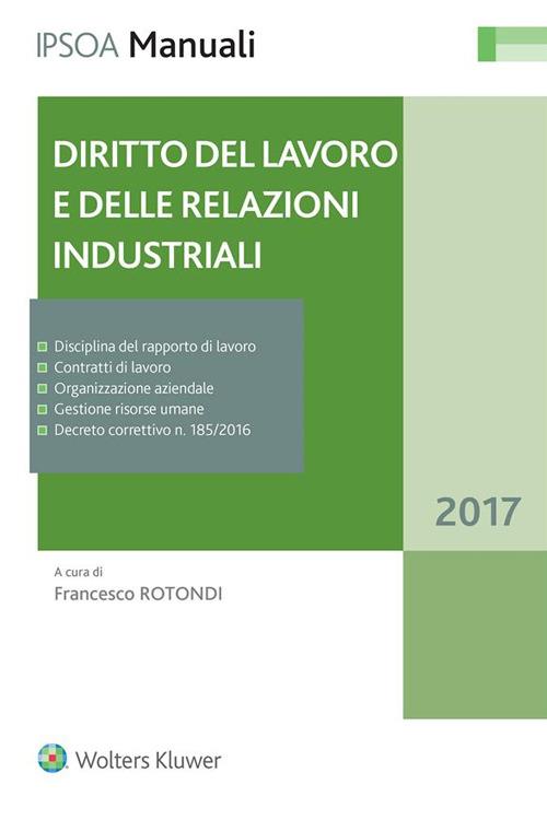 Diritto del lavoro e delle relazioni industriali - Francesco Rotondi - ebook