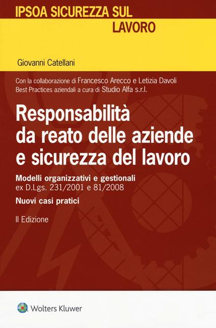Responsabilità da reato delle aziende e sicurezza del lavoro - Giovanni Catellani - copertina