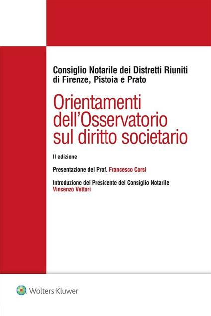 Orientamenti dell'osservatorio sul diritto societario - Consiglio Notarile di Firenze, Pistoia e Prato - ebook