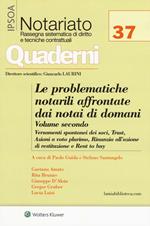 Le problematiche notarili da affrontare dai notai di domani. Con Contenuto digitale per download e accesso online. Vol. 2: Versamenti spontanei dei soci, Trust, Azioni a voto plurimo; Rinunzia all'azione di restituzione e Rent to buy