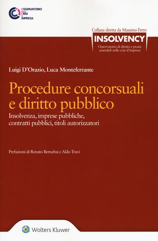 Procedure concorsuali e diritto pubblico. Con Contenuto digitale per download e accesso online - Luigi D'Orazio,Luigi Monteferrante - copertina