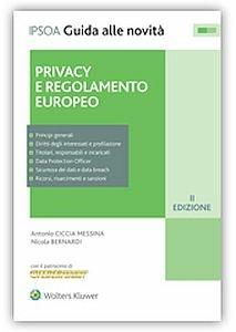 Privacy e regolamento europeo - Antonio Ciccia Messina,Nicola Bernardi - copertina