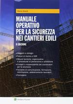 Manuale operativo per la sicurezza nei cantieri edili