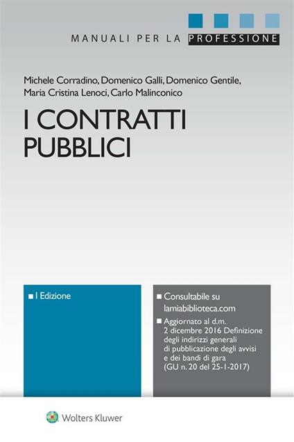 I contratti pubblici - Michele Corradino,Domenico Galli,Domenico Gentile,Maria Cristina Lenoci - ebook