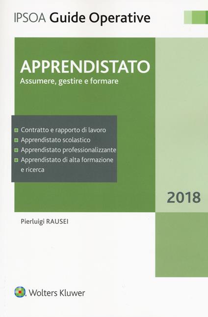 Apprendistato. Assumere, gestire e formare - Pierluigi Rausei - copertina