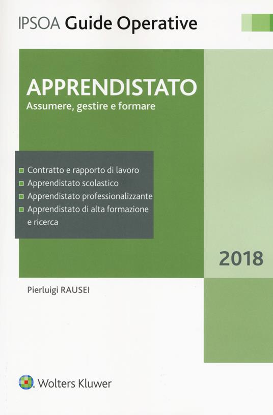 Apprendistato. Assumere, gestire e formare - Pierluigi Rausei - copertina