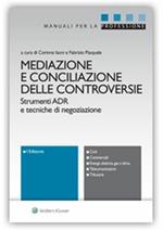Mediazione e conciliazione delle controversie. Strumenti ADR e tecniche di negoziazione