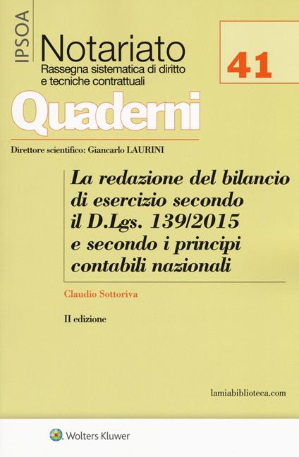 La redazione del bilancio di esercizio secondo il D.Lgs. 139/2015 e secondo i principi contabili nazionali - Claudio Sottoriva - copertina