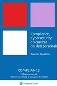 Compliance, cybersecurity e sicurezza dei dati personali - Beatrice Panattoni - ebook
