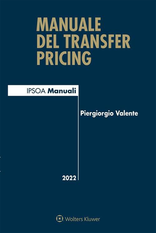 Manuale del transfer pricing - Piergiorgio Valente - ebook