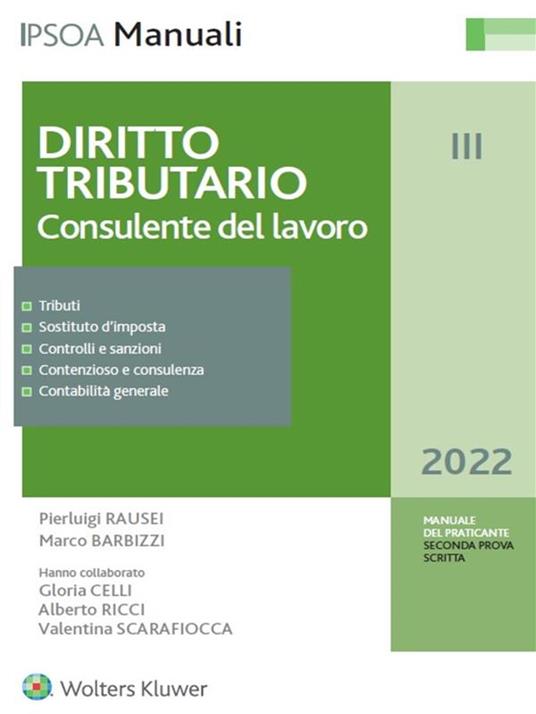 Diritto tributario 2022. Consulente del lavoro - Pierluigi Rausei,Pierluigi Antonini,Marco Barbizzi - copertina