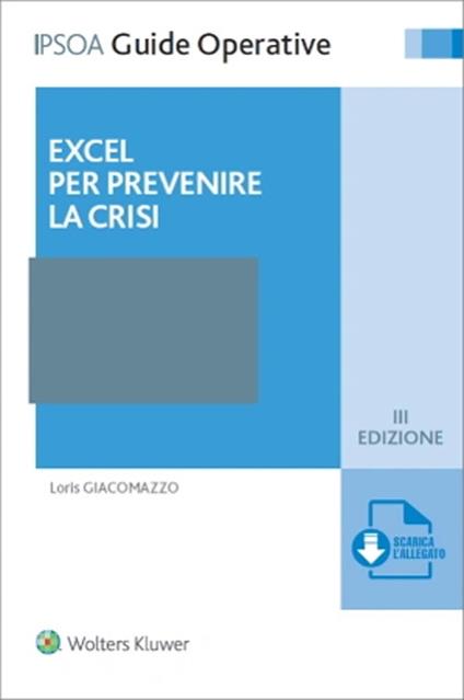 Excel per prevenire la crisi. Con espansione online - Loris Giacomazzo - copertina