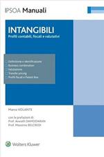 Intangibili. Profili contabili, fiscali e valutativi