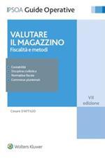 Valutare il magazzino. Fiscalità e metodi