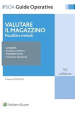 Valutare il magazzino. Fiscalità e metodi