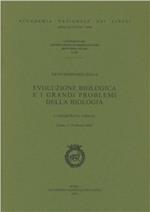 Evoluzione biologica e i grandi problemi della biologia. L'infertilità umana. Atti del 27º Seminario (Roma, 17-19 febbraio 2000)
