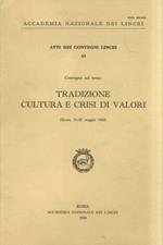 Tradizione cultura e crisi di valori