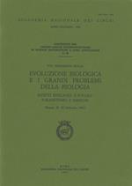 Evoluzione biologica e i grandi problemi della biologia. Aspetti biologici e sociali: parassitismo e simbiosi. 8º Seminario (Roma, 25-27 febbraio 1981)