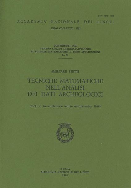 Tecniche matematiche nell'analisi dei dati archeologici - Amilcare Bietti - copertina
