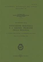 Evoluzione biologica e i grandi problemi della biologia. La tettonica delle placche e la distribuzione dei viventi. 16º Seminario