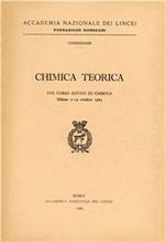 Chimica teorica. 8º Corso estivo di chimica (Milano, 7-19 ottobre 1963)