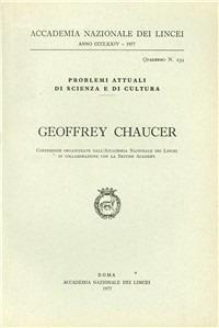 Geoffrey Chaucer (Conferenze organizzate dall'Accademia Nazionale dei Lincei in collaborazione con la British Academy) - copertina