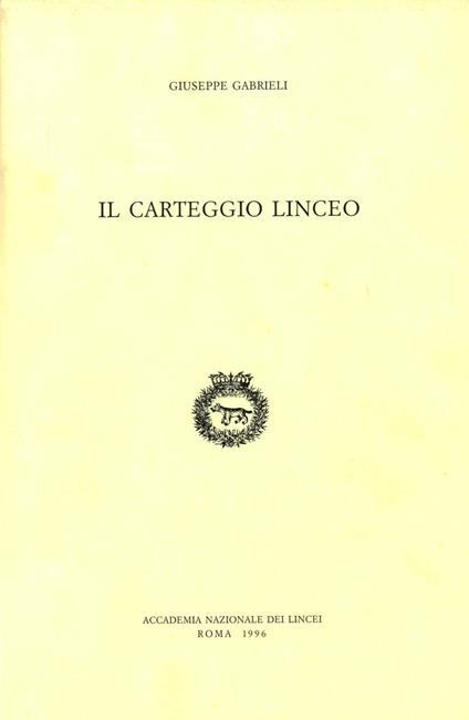Il carteggio linceo - Giuseppe Gabrieli - copertina
