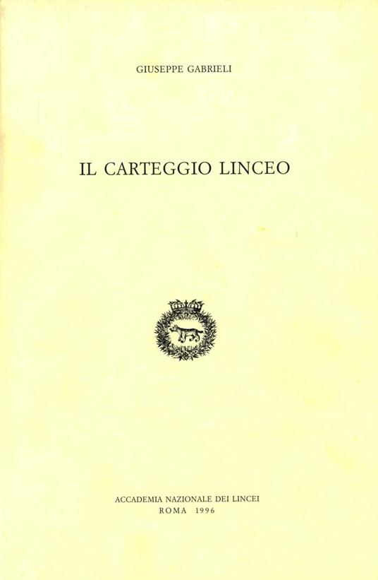 Il carteggio linceo - Giuseppe Gabrieli - copertina