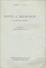 Note e memorie-Collected papers. Vol. 2: United States (1939-1954).
