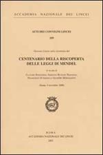 Centenario della riscoperta delle leggi di Mendel. Giornata lincea nella ricorrenza (Roma, 9 novembre 2000)