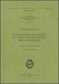 Evoluzione biologica e i grandi problemi della biologia. 28º seminario sulla sessualità ed evoluzione (Roma, 21-23 febbraio 2001) - copertina