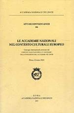 Le accademie nazionali nel contesto culturale europeo (Roma, 12 marzo 2002)