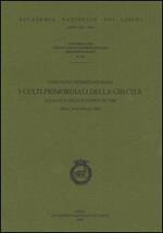 I culti primordiali della grecità alla luce delle scoperte di Tebe. Atti del Convegno internazionale (Roma, 24-25 febbraio 2000)