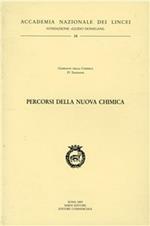 Percorsi della nuova chimica. 4ª edizione Giornate della Chimica