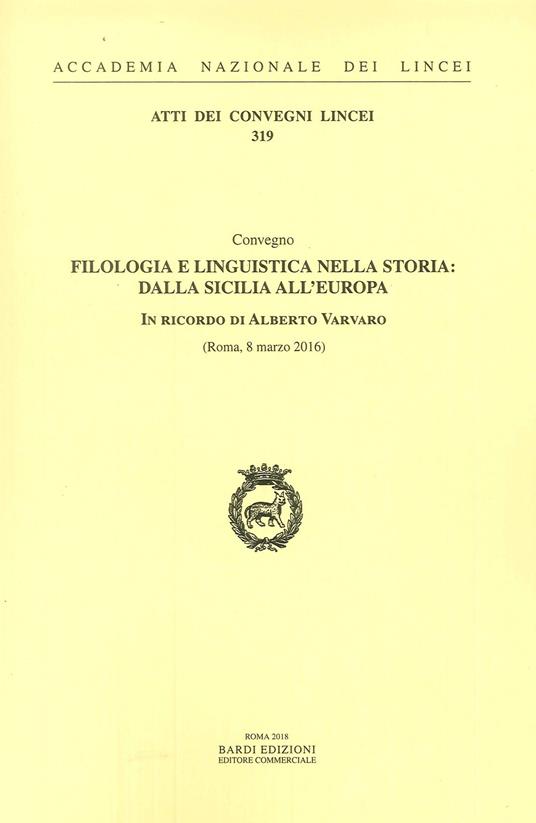 Filologia e linguistica nella storia: dalla Sicilia all'Europa. In ricordo di Alberto Varvaro - copertina