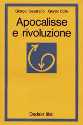 Apocalisse e rivoluzione - Giorgio Cesarano,G. Collu - copertina