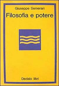 Filosofia e potere - Giuseppe Semerari - copertina