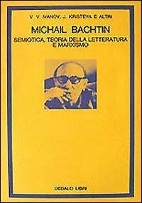 Michail Bachtin. Semiotica, teoria della letteratura e marxismo - copertina