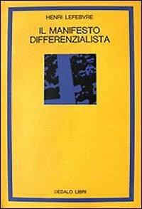 Il manifesto differenzialista - Henri Lefebvre - copertina