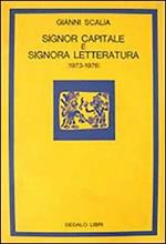 Signor capitale e signora letteratura (1973-1976)