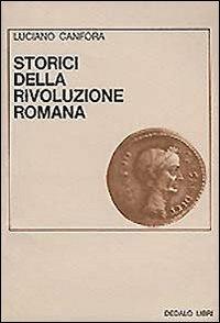 Storici della rivoluzione romana - Luciano Canfora - copertina