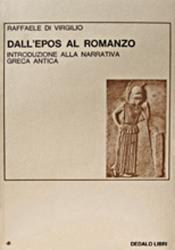 Dall'epos al romanzo - Raffaele Di Virgilio - copertina